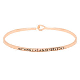 "Nothing like a Mother's Love" Metal Hook Bracelet Bangle