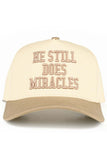 C.C HE STILL DOES MIRACLES Letter Two Tone Trucker Hat