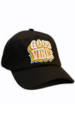 GOOD VIBES Baseball Cap