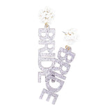 Bride Glittered Message Dangle Earrings