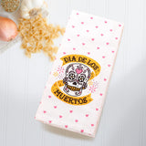 DIA DE LOS MUERTOS Message Day Of The Death Printed Kitchen Towel