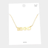 BE KIND Brass Metal Message Pendant Necklace