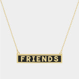 FRIENDS Gold Dipped Enamel Rectangle Message Pendant Necklace