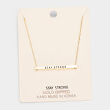 'Stay Strong' Horizontal Metal Bar Pendant Necklace