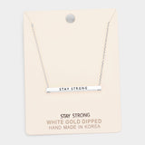 'Stay Strong' Horizontal Metal Bar Pendant Necklace