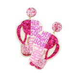 Her Fight Is Our Fight Message Pink Ribbon Glove Earrings