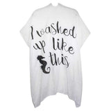 I Washed Up Like This Solid Lettering Cover Up Poncho