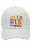 GOOD VIBES Baseball Cap