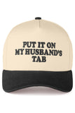C.C Women's Put IT ON MY Husband'S Tab Letter Trucker Hat