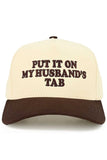 C.C Women's Put IT ON MY Husband'S Tab Letter Trucker Hat