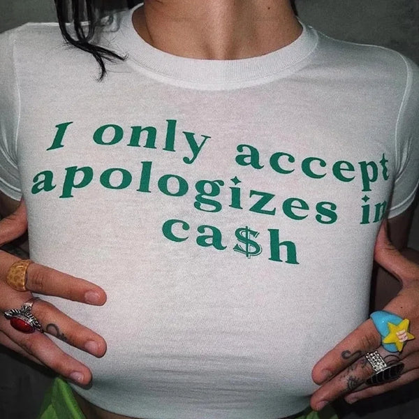 Apologize In Cash Graphic Baby Tee